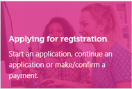 An image of the Applying for registration, Start an application, Continue an application or Make/confirm a payment box