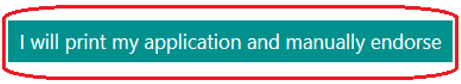 An image of the I will print my application button